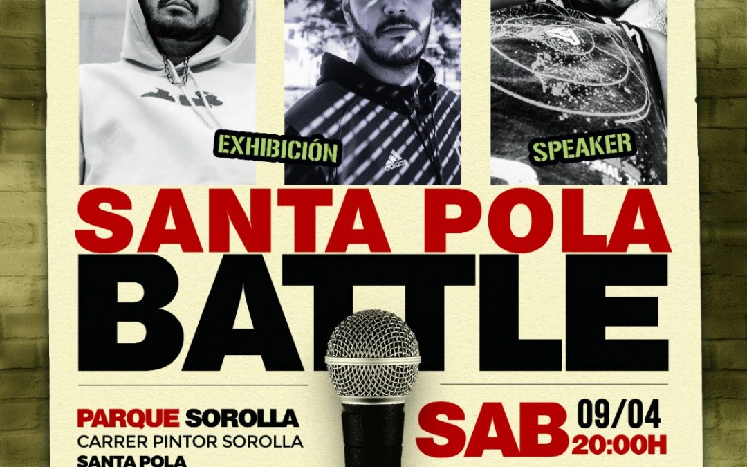 SANTA POLA BATTLE (Concurso Batalla de Gallos)
